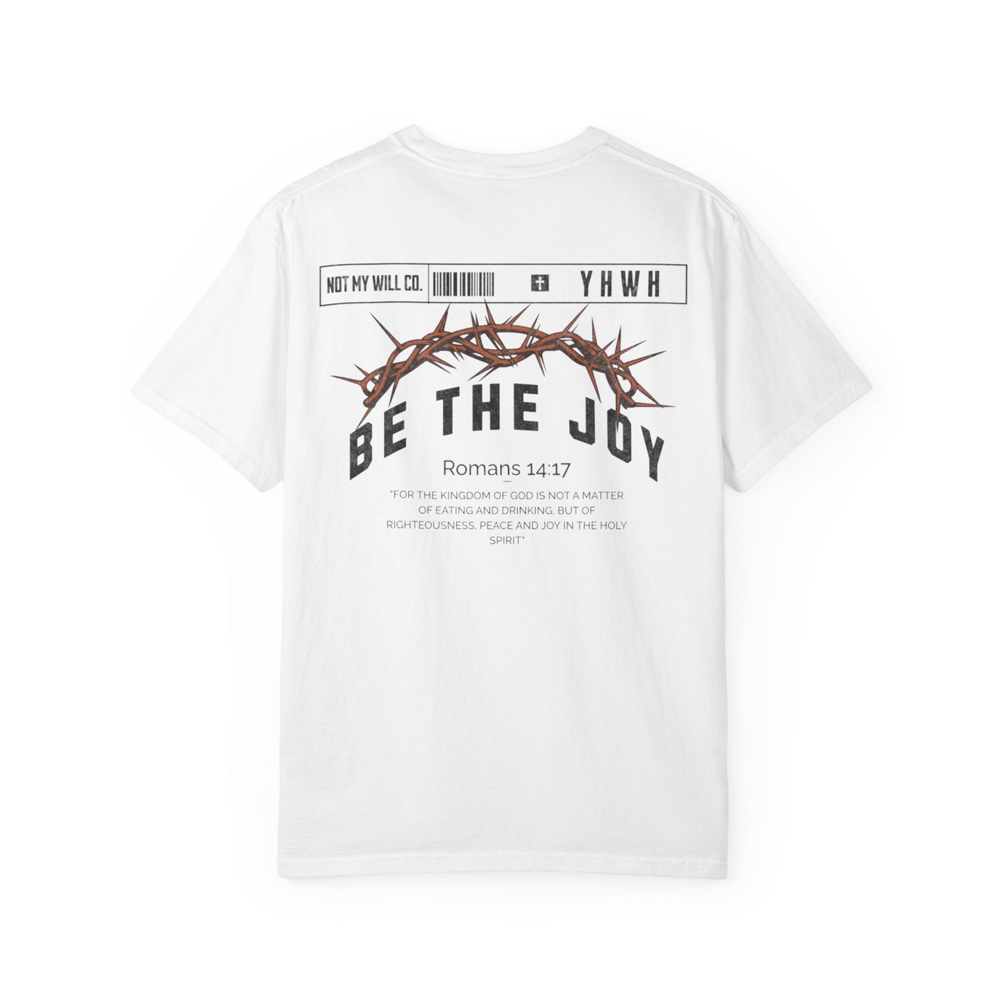 Graphic Tee - "Be The Joy" T-Shirt