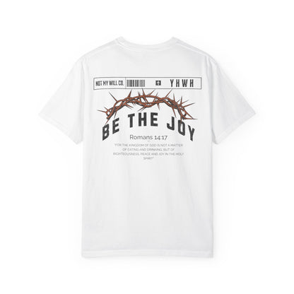 Graphic Tee - "Be The Joy" T-Shirt