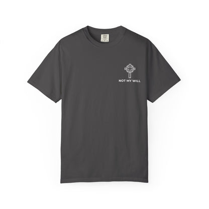 Not My Will John 5:30 T-Shirt